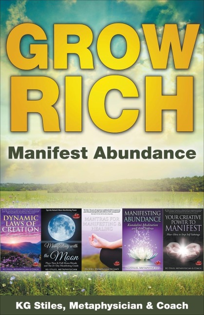 Grow Rich - Manifest Abundance