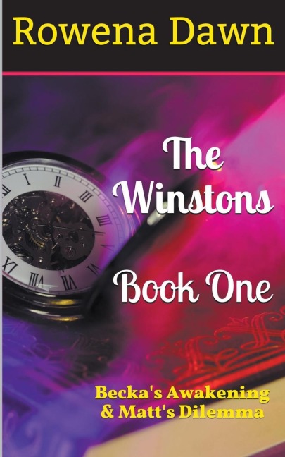 The Winstons Book One Beckas Awakening & Matts Dilemma