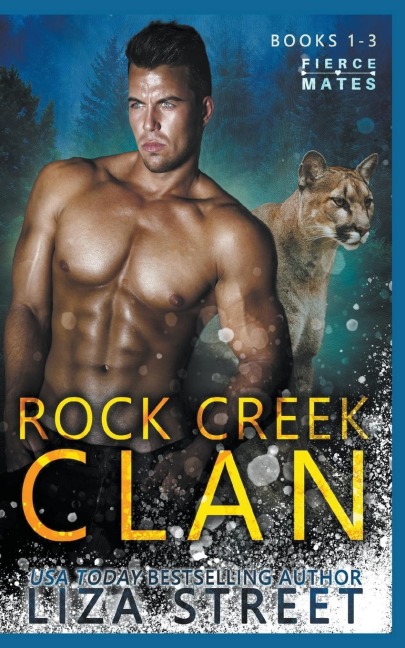 Fierce Mates: Rock Creek Clan, Books 1 - 3
