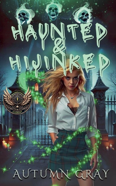 Haunted and Hijinked