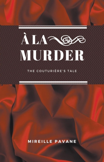 À la Murder: The Couturières Tale