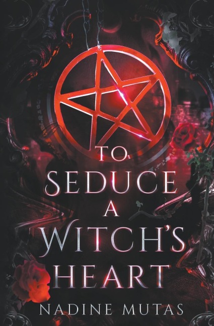 To Seduce a Witchs Heart