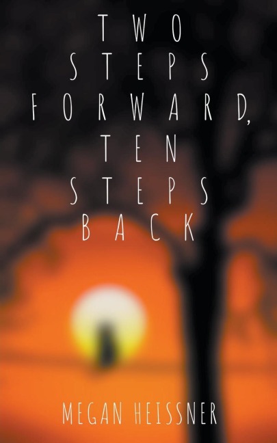 Two Steps Forward, Ten Steps Back