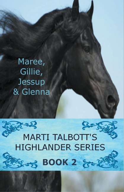 Marti Talbotts Highlander Series 2
