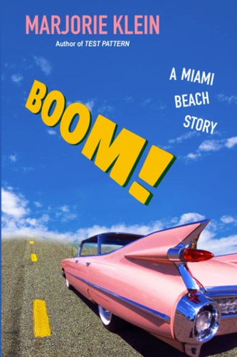 Boom! a Miami Beach Story