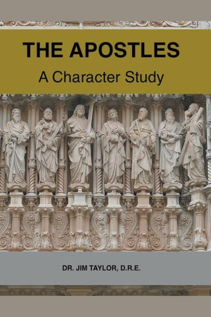The Apostles: A Character Study