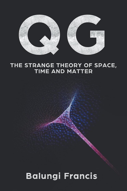 QG: The strange theory of Space,Time and Matter