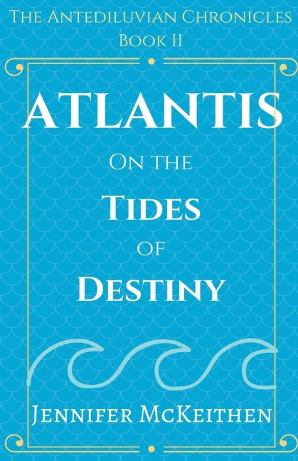 Atlantis On the Tides of Destiny