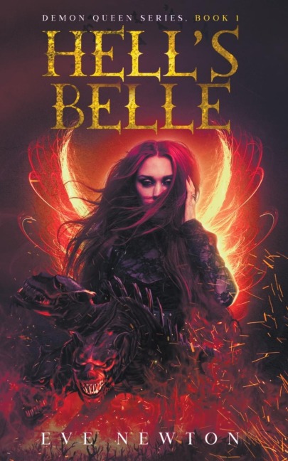 Hells Belle: Demon Queen Series, Book 1