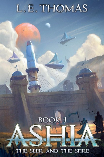 Ashia: The Seer and The Spire