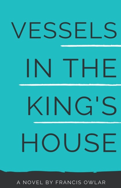 Vessels in the Kings House