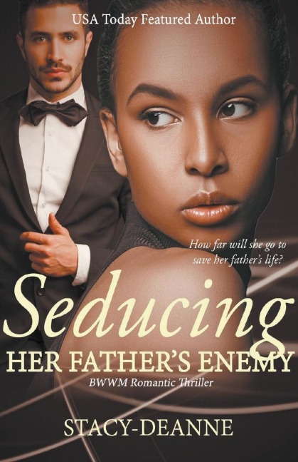 Seducing Her Fathers Enemy