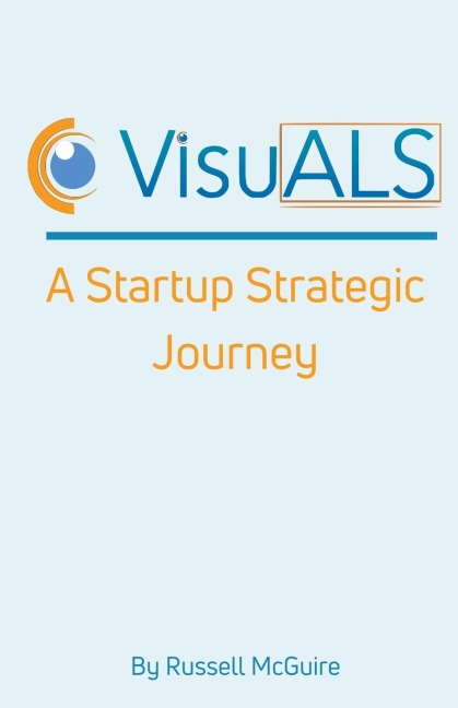 VisuALS: A Startup Strategic Journey