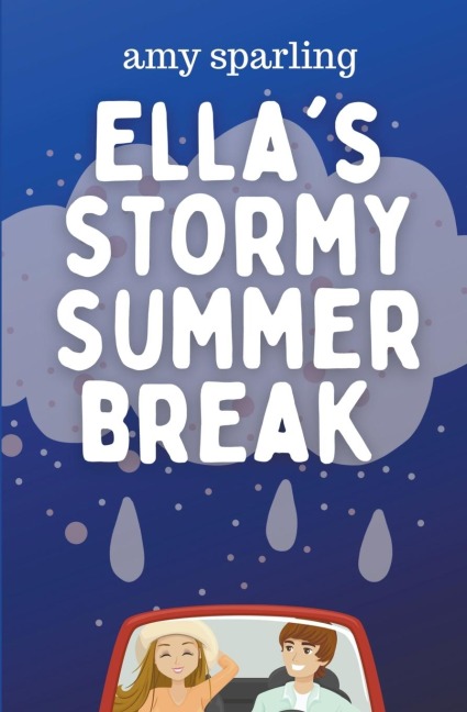Ellas Stormy Summer Break