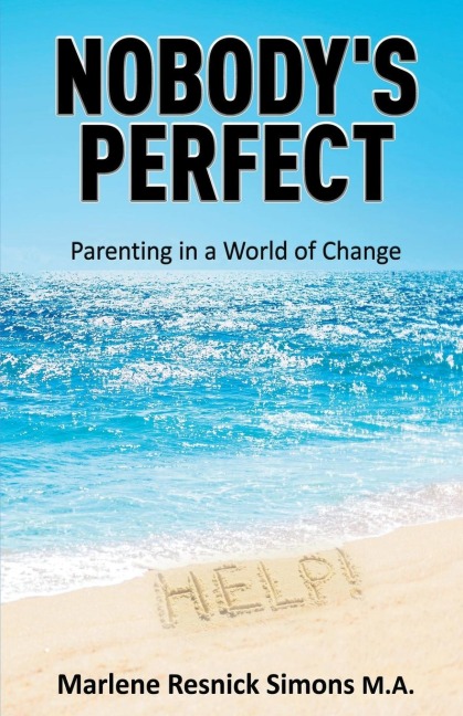 Nobodys Perfect-Parenting in a World of Change