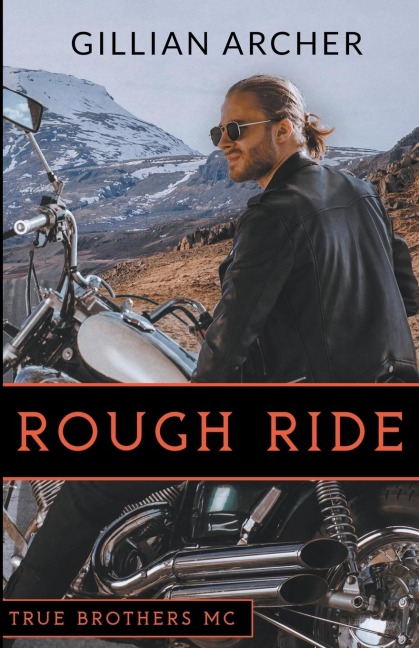 Rough Ride: A True Brothers MC Novel