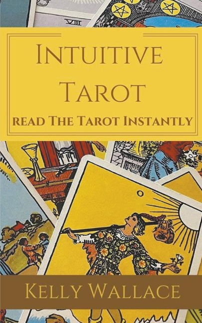 Intuitive Tarot - Read the Tarot Instantly