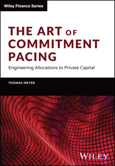 The Art of Commitment Pacing: Engineering Allocations to Private Capital