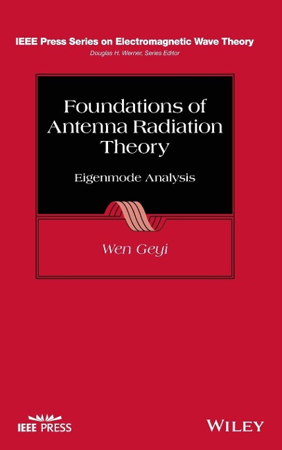 Foundations of Antenna Radiation Theory: Eigenmode Analysis