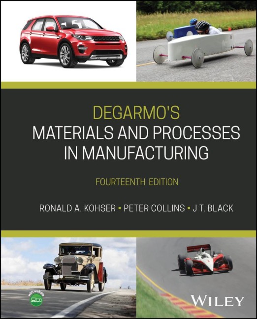 DeGarmos Materials and Processes in Manufacturing