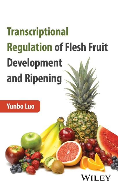 Transcriptional Regulation of Flesh Fruit Development and Ripening
