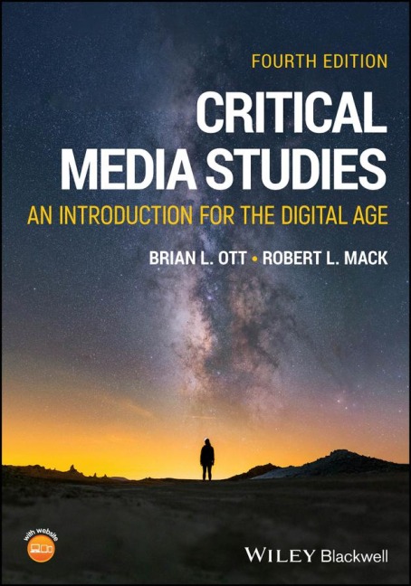 Critical Media Studies: An Introduction for the Digital Age