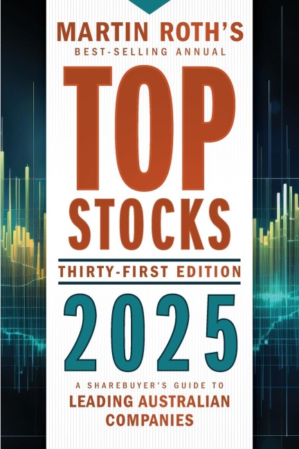 Top Stocks 2025: A Sharebuyers Guide to Leading Australian Companies