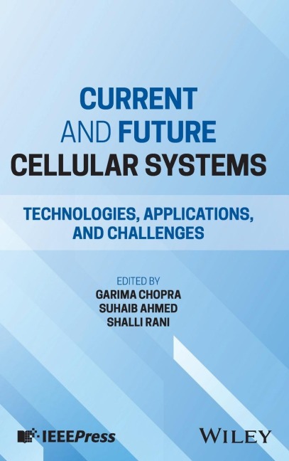 Current and Future Cellular Systems: Technologies, Applications, and Challenges