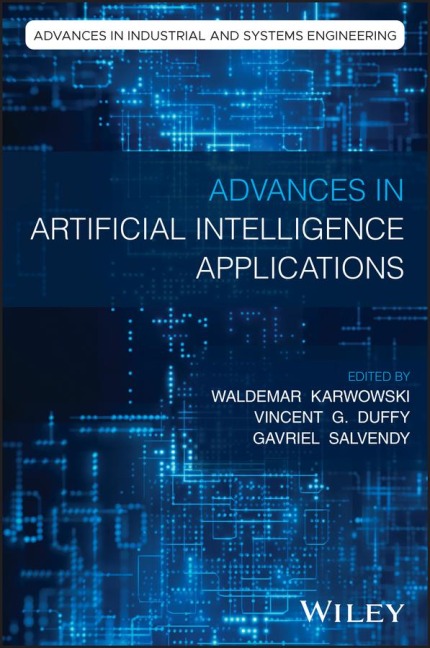Advances in Artificial Intelligence Applications in Industrial and Systems Engineering