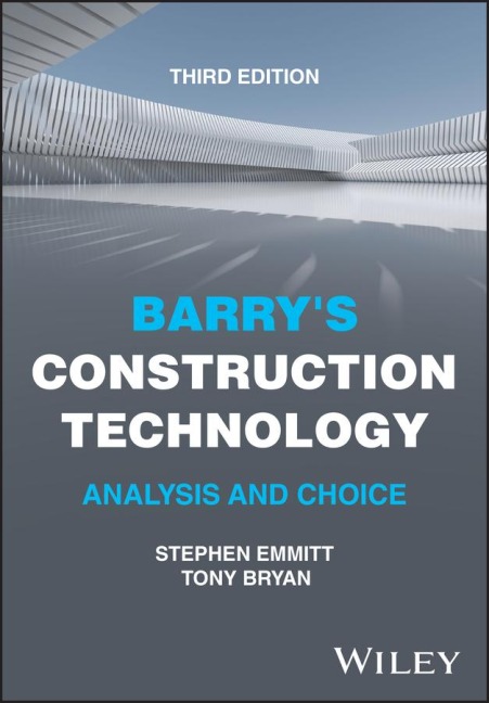 Barrys Construction Technology: Analysis and Choice