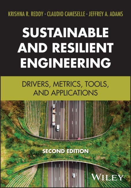 Sustainable and Resilient Engineering: Drivers, Metrics, Tools, and Applications