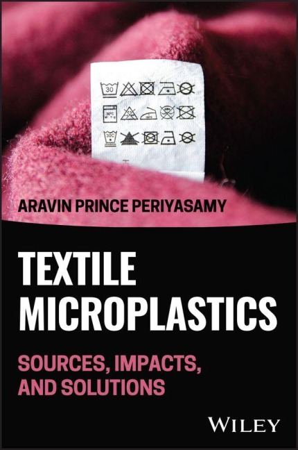 Textile Microplastics in the Environment: Sources, Impacts, and Solutions