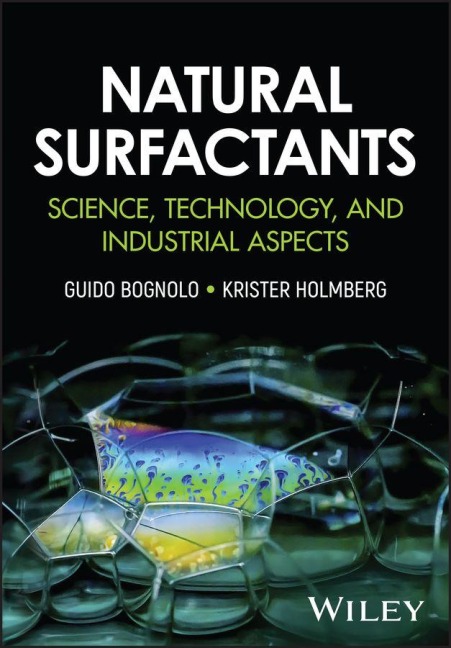 Natural Surfactants: Science, Technology, and Industrial Aspects