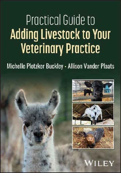 Practical Guide to Adding Livestock to Your Veterinary Practice