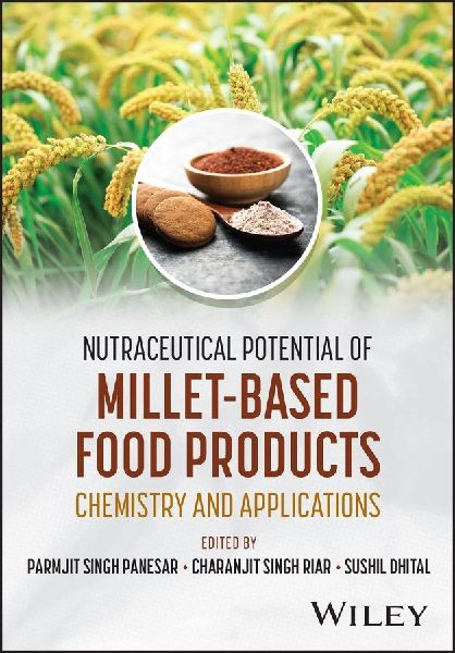 Nutraceutical Potential of Millet-Based Food Products