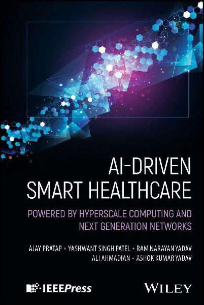 AI-Driven Smart Healthcare: Powered by Hyperscale Computing and Next Generation Networks