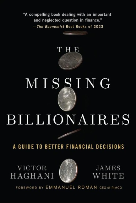 The Missing Billionaires: A Guide to Better Financial Decisions