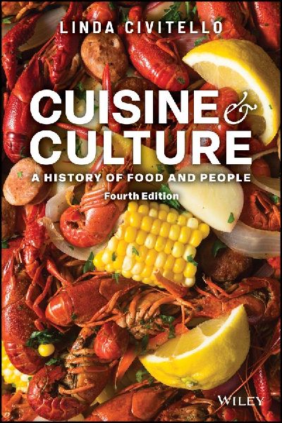 Cuisine and Culture: A History of Food and People