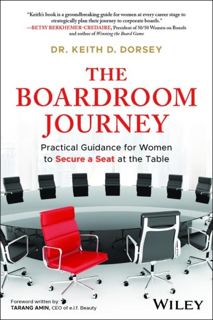 The Boardroom Journey: Practical Guidance for Women to Secure a Seat at the Table