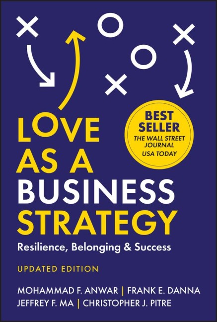 Love as a Business Strategy: Resilience, Belonging & Success, Updated Edition