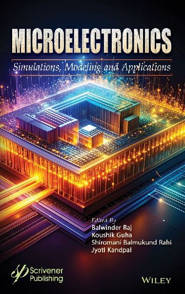 Microelectronics: Simulations, Modeling and Applications