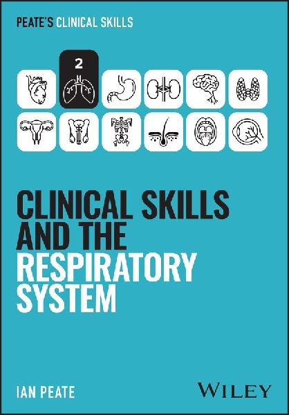 Clinical Skills and the Respiratory System