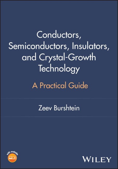 Conductors, Semiconductors, Insulators, and Crystal-Growth Technology: A Practical Guide
