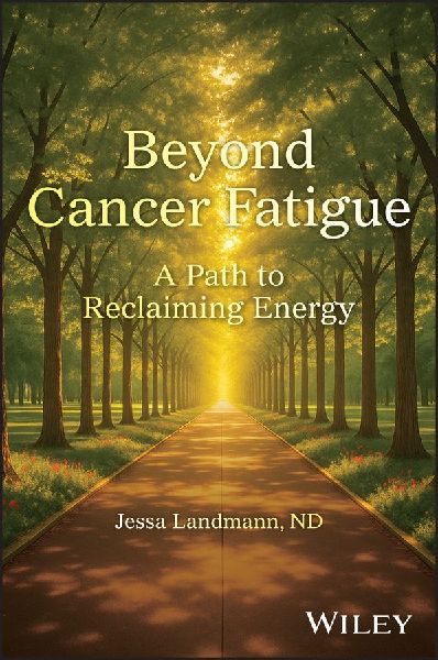 Beyond Cancer Fatigue: A Path to Reclaiming Energy