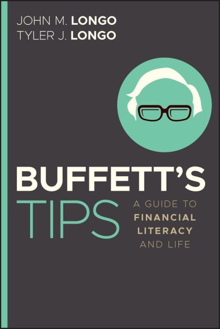 Buffetts Tips: A Guide to Financial Literacy and Life