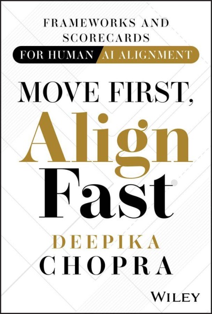 Move First, Align Fast: Frameworks and Scorecards for Human-AI Alignment