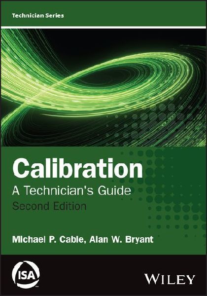 Calibration: A Technicians Guide