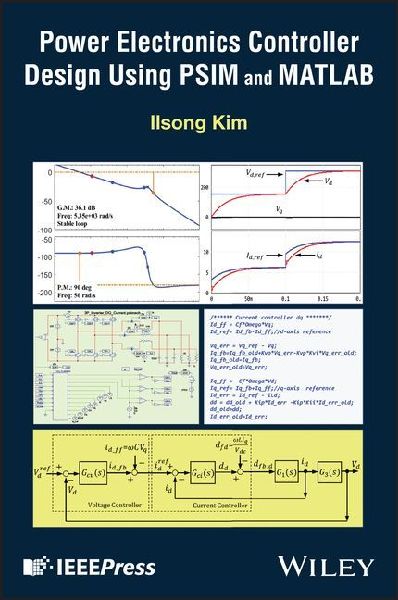 Power Electronics Controller Design Using PSIM and MATLAB