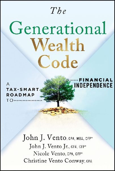 The Generational Wealth Code: A Tax-Smart Roadmap to Financial Independence