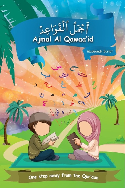 Ajmal Al Qawaaid (Medeenah Script)